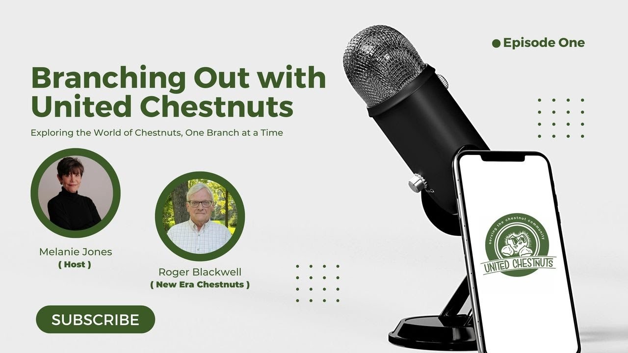 President of Chestnut Growers of America, Roger Blackwell Shares His Story