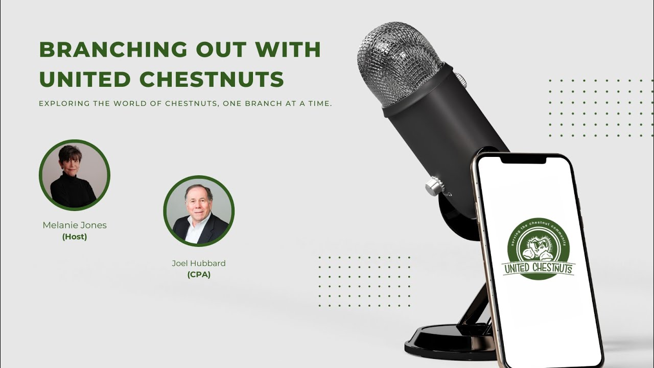Unveiling Profits: Investing in Chestnut Orchards with Joel Hubbard | Branching Out