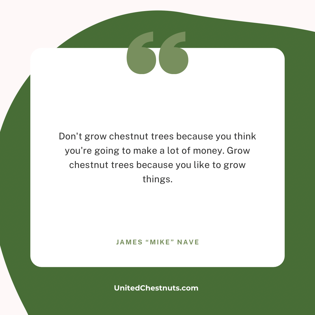 James Nave Joins Branching Out Podcast James Nave is a wealth of information for chestnut enthusists